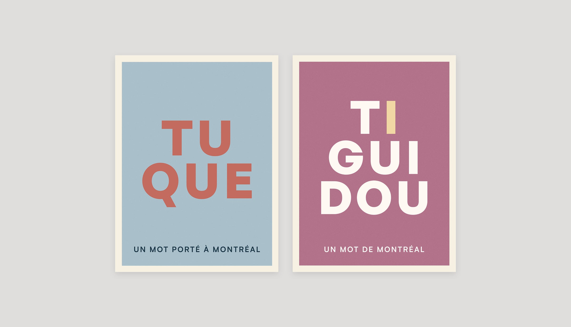 Two typographic word posters: Tuque and Tiguidou