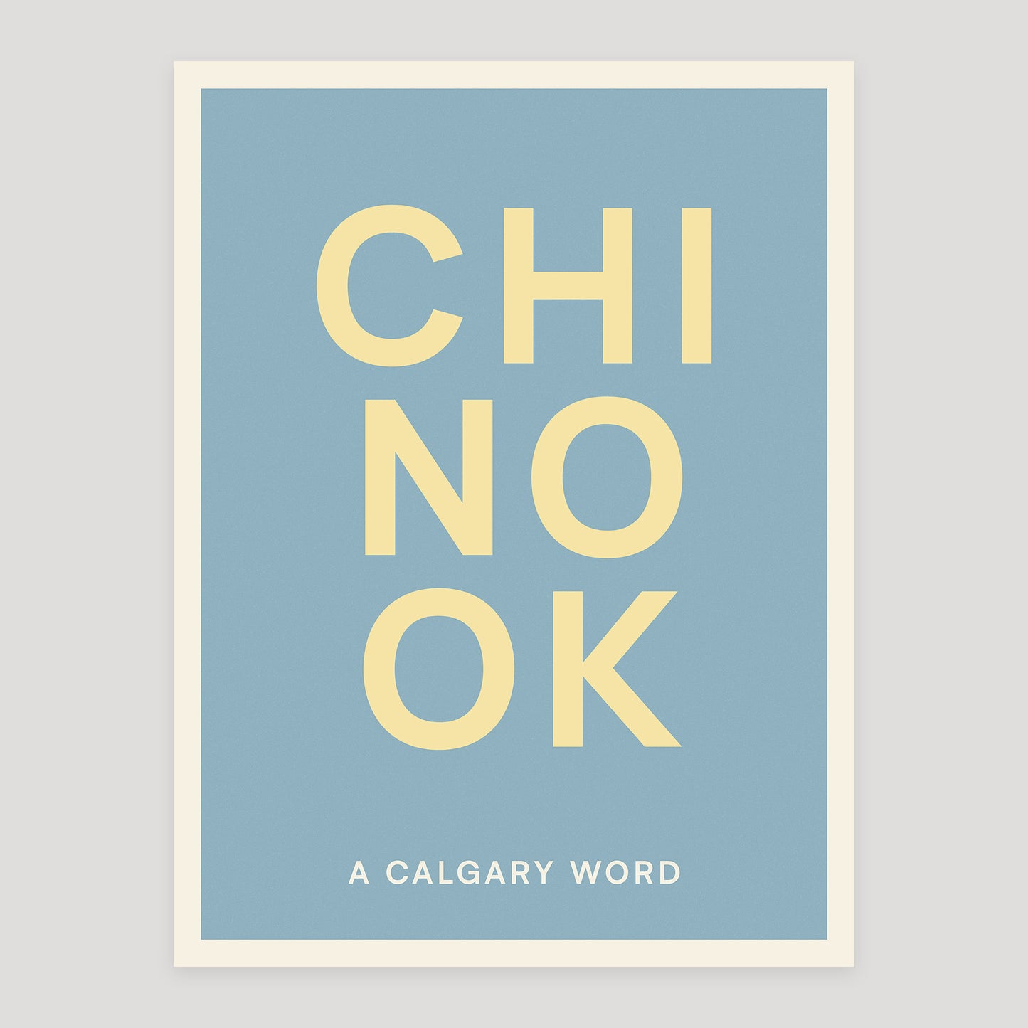 Chinook typographic poster from Calgary