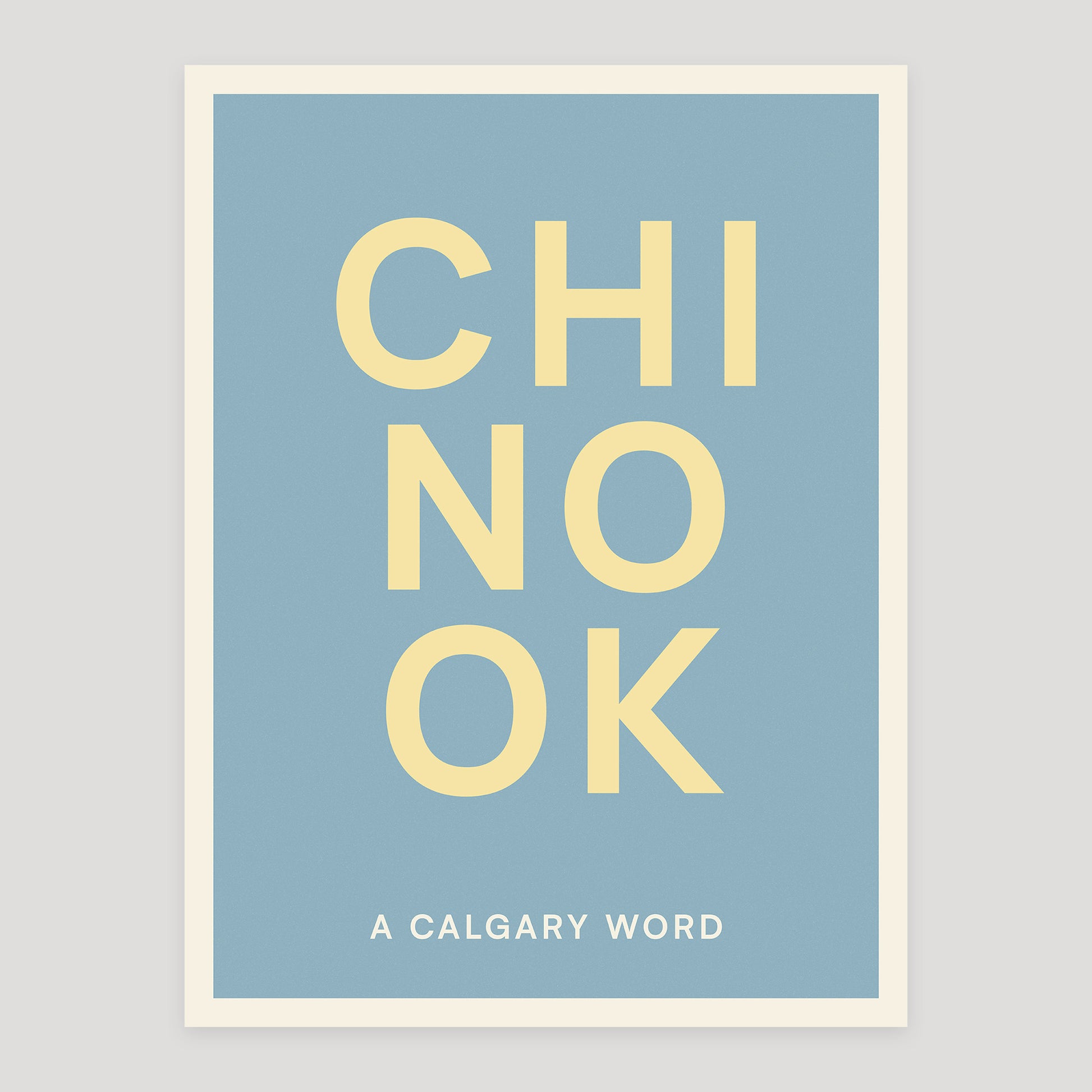 Chinook typographic poster from Calgary