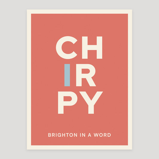 Chirpy typographic poster from Brighton