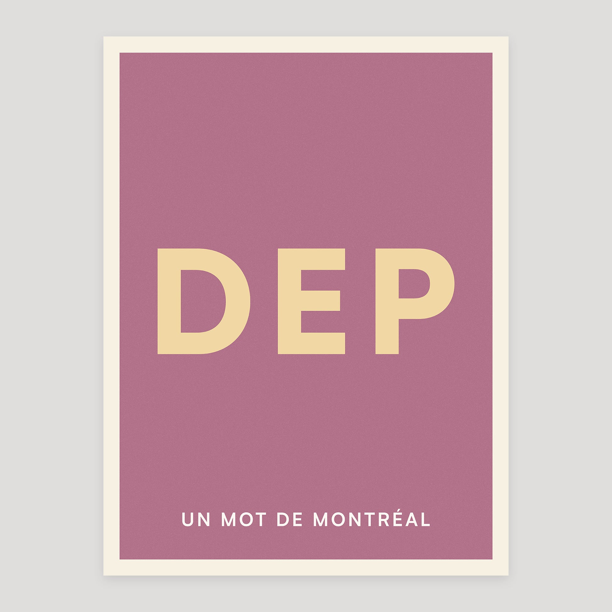DEP typographic poster from Montréal