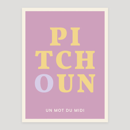 Pitchoun typographic poster from Toulouse