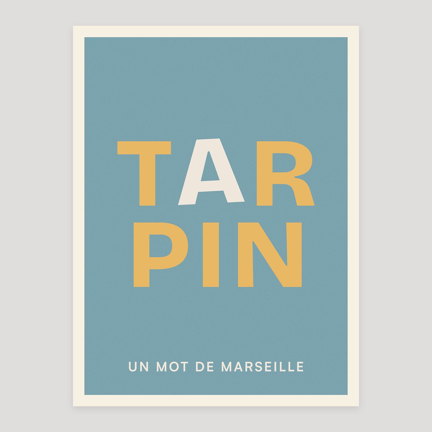 Tarpin typographic poster from Marseille
