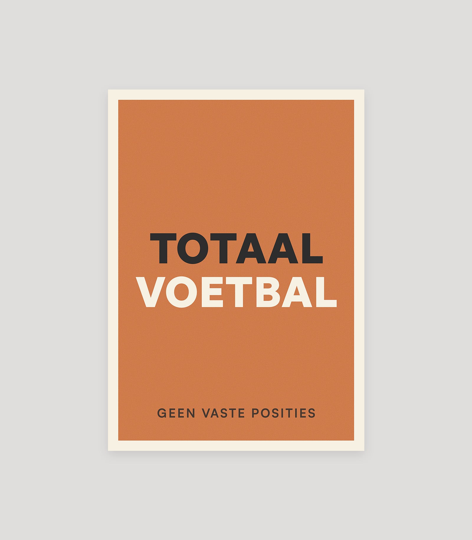 Totaalvoetbal poster from Footnotes Vol. 1: Right in the Top Corner.